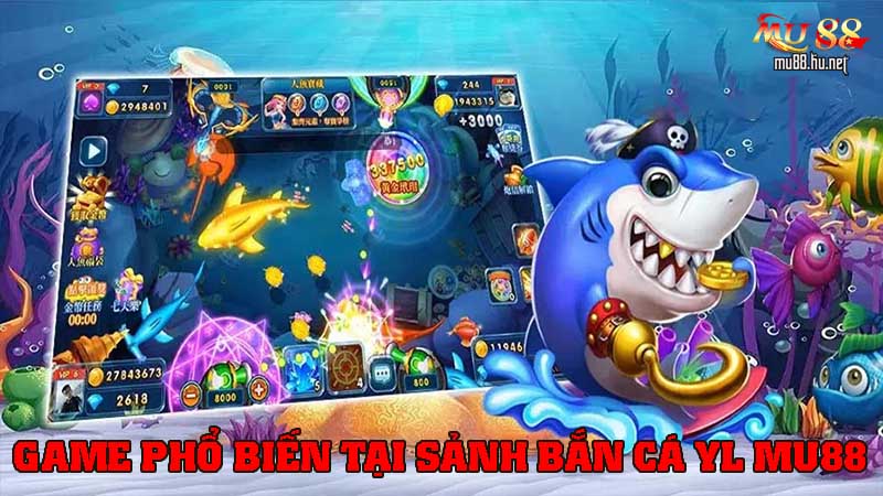 Game bắn ăn tại YL phổ biến
