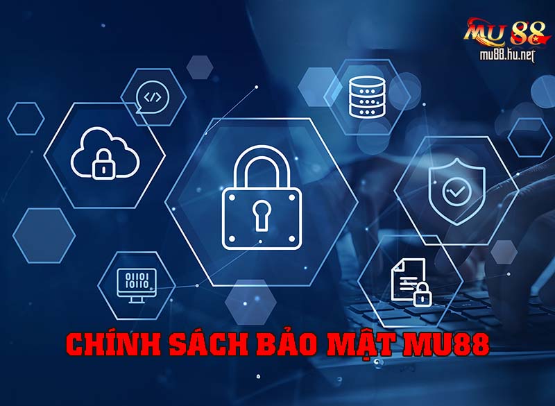 Chính sách bảo mật rất quan trọng