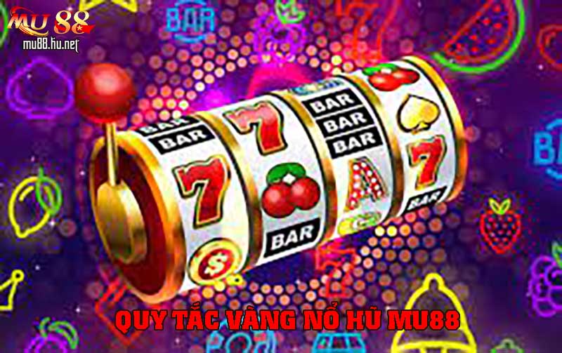 Học thêm những quy tắc quay hũ dễ nổ