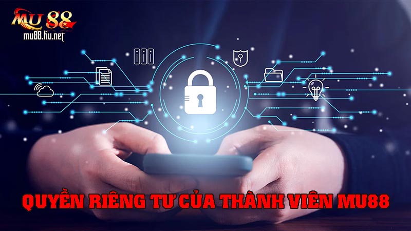 Các quyền riêng tư của thành viên